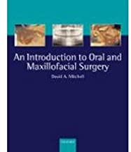 AN INTRODUCTION TO ORAL AND MAXILLOFACIAL SURGERY