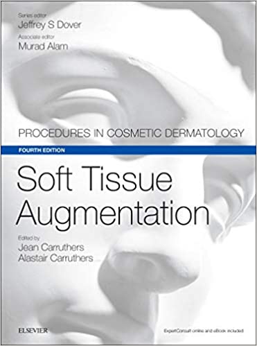 PROCEDURES IN COSMETIC DERMATOLOGY: SOFT TISSUE AUGMENTATION, 4E (HB)