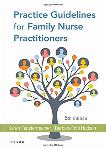 PRACTICE GUIDELINES FOR FAMILY NURSE PRACTITIONERS, 5E (PB)