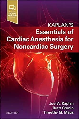 KAPLANS ESSENTIALS OF CARDIAC ANESTHESIA FOR NONCARDIAC SURGERY (PB)