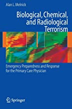 BIOLOGICAL, CHEMICAL, AND RADIOLOGICAL TERRORISM