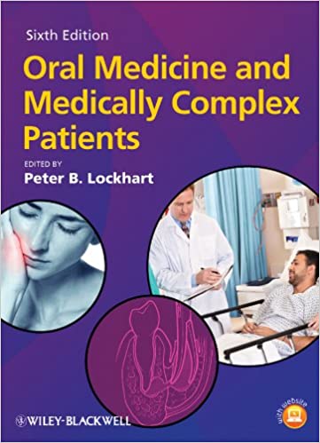 Oral Medicine & Medically Complex Patients, 6e (HB)