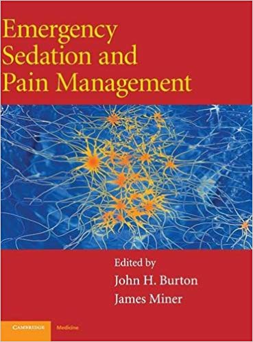 EMERGENCY SEDATION AND PAIN MANAGEMENT