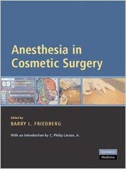 ANESTHESIA IN COSMETIC SURGERY