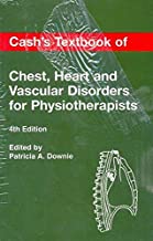CASH'S TEXTBOOK OF CHEST,HEART AND VASCULAR DISORDERS FOR PHYSIOTHERAPISTS