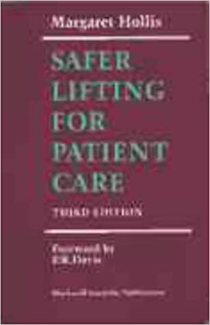 Safer Lifting for Patient Care, 3e (PB)