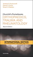 CHURCHILL'S ORTHOPAEDICS, TRAUMA AND RHEMATOLOGY, 2E (PB) (IE)