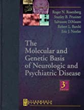 THE MOLECULAR AND GENETIC BASIS OF NEUROLOGIC AND PSYCHIATRIC DISEASE, 3E (HB)