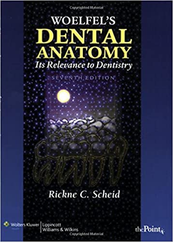 WOELFEL'S DENTAL ANATOMY 7E