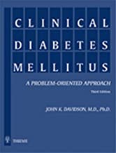 CLINICAL DIABETES MELLITUS : A PROBLEM ORIENTED APPROACH : 3/E 2000