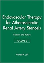 ENDOVASCULAR THERAPY FOR ATHEROSCLEROTIC RENAL ARTERY STENOSIS