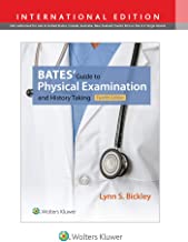 BATES GUIDE TO PHYSICAL EXAMINATION AND HISTORY TAKING 12ED (HB 2017)