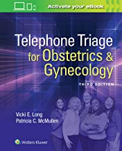 TELEPHONE TRIAGE FOR OBSTETRICS & GYNECOLOGY, 3E (PB)