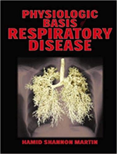 PHYSIOLOGY BASIS OF RESPIRATORY DISEASE, (WITH CD-ROM)
