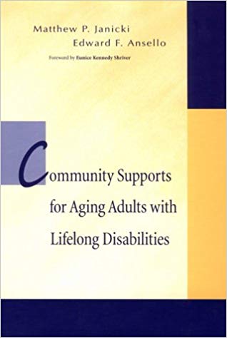 COMMUNITY SUPPORTS FOR AGING ADULTS WITH LIFELONG DISABILITIES