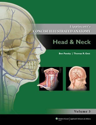 LIPPINCOTT'S CONCISE ILLUSTRATED ANATOMY: HEAD & NECK, VOL.3 (PB)