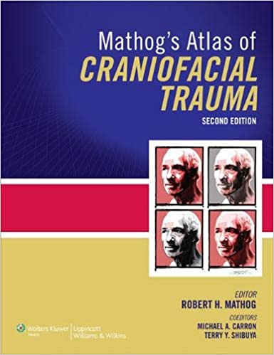 MATHOG'S ATLAS OF CRANIOFACIAL TRAUMA, 2E (HB)