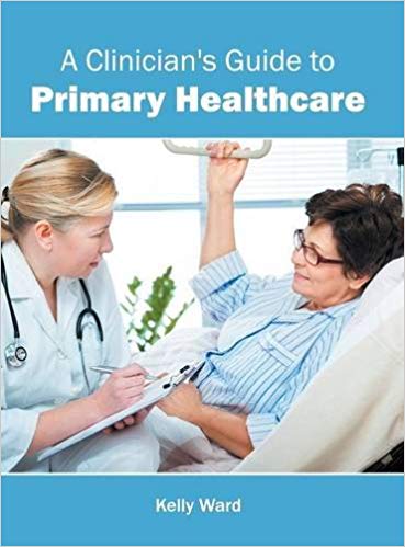 A CLINICIAN*S GUIDE TO PRIMARY HEALTHCARE