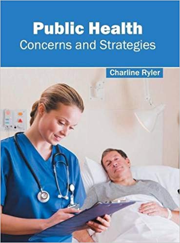 PUBLIC HEALTH: CONCERNS AND STRATEGIES
