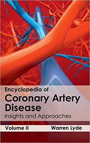 ENCYCLOPEDIA OF CORONARY ARTERY DISEASE: VOLUME II (INSIGHTS AND APPROACHES)