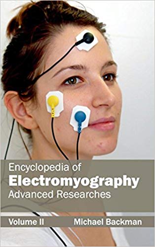 ENCYCLOPEDIA OF ELECTROMYOGRAPHY: VOLUME II (ADVANCED RESEARCHES)