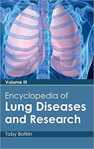 ENCYCLOPEDIA OF LUNG DISEASES AND RESEARCH: VOLUME III