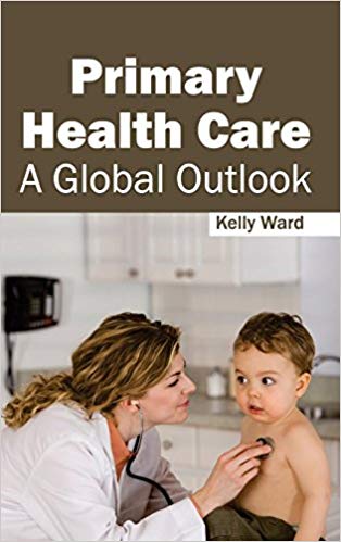 PRIMARY HEALTH CARE: A GLOBAL OUTLOOK
