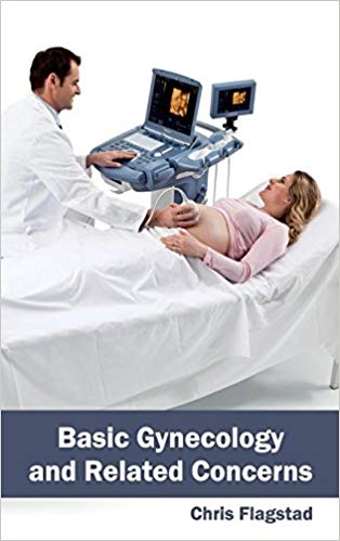 BASIC GYNECOLOGY AND RELATED CONCERNS : 1/E 2015