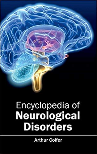 ENCYCLOPEDIA OF NEUROLOGICAL DISORDERS : 1/E 2015