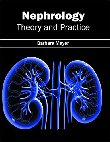 NEPHROLOGY: THEORY AND PRACTICE