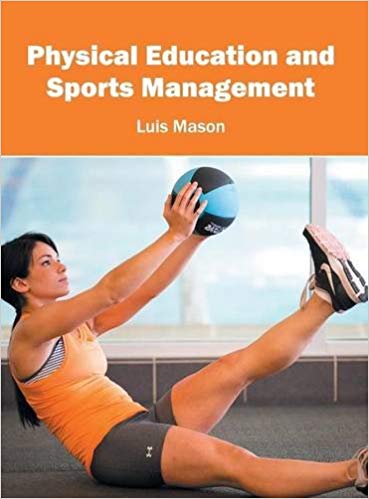 PHYSICAL EDUCATION AND SPORTS MANAGEMENT