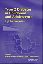TYPE 2 DIABETES IN CHILDHOOD AND ADOLESCENCE A GLOBAL PRESPECTIVE