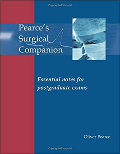 Pearce's Surgical Companion: Essential Notes for Postgraduate Exams (HB)