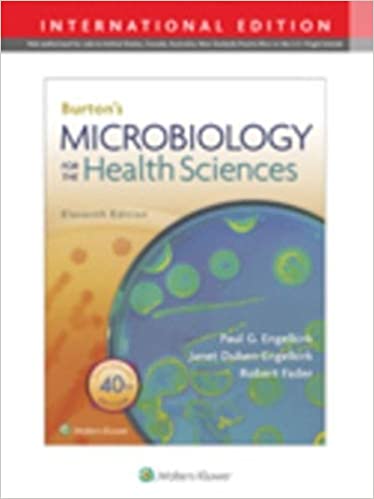 BURTON'S MICROBIOLOGY FOR THE HEALTH SCIENCES, 11E (PB)