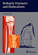 PEDIATRIC FRACTURES AND DISLOCATIONS