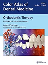 COLOR ATLAS OF DENTAL MEDICINE ORTHODONTIC THERAPY FUNDAMENTAL TREATMENT CONCEPTS (HB 2018)