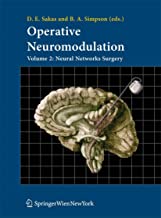 OPERATIVE NEUROMODULATION VOLUME 2: NEURAL NETWORK SURGERY