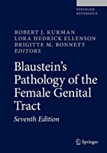 BLAUSTEINS PATHOLOGY OF THE FEMALE GENITAL TRACT 7ED (HB 2019) 