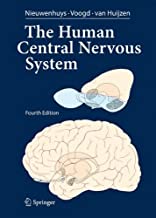 THE HUMAN CENTRAL NERVOUS SYSTEM A SYNOPSIS AND ATLAS 4 E (HB 2008)