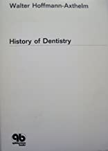 HISTORY OF DENTISTRY