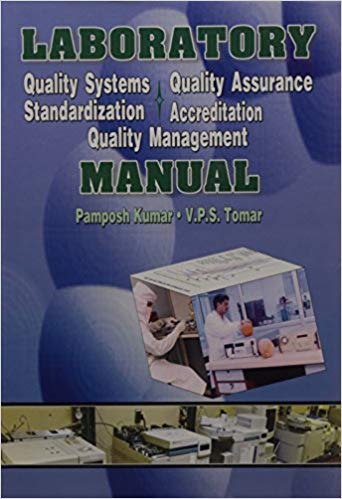 LABORATORY MANUAL QUALITY SYSTEMS QUALITY ASSURANCE STANDARDIZATION ACCREDITATION QUALITY MANAGEMENT (HB 2005)