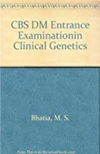 CBS DM CLNICAL GENETICS ENTRANCE EXAMINATION (PB 2017) 