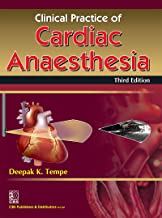 CLINICAL PRACTICE OF CARDIAC ANAESTHESIA, 3E (PB)