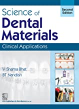 SCIENCE OF DENTAL MATERIALS: CLINICAL APPLICATIONS, 2E (PB)