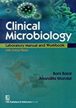 CLINICAL MICROBIOLOGY LABORATORY MANUAL AND WORKBOOK WITH COLOR PLATES (PB 2015)