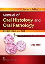 MANUAL OF ORAL HISTOLOGY AND ORAL PATHOLOGY COLOUR ATLAS AND TEXT 2ED (PB 2021) 