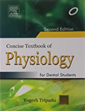 CONCISE TEXTBOOK OF PHYSIOLOGY FOR DENTAL STUDENTS, 2E