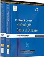 ROBBINS AND COTRAN PATHOLOGIC BASIS OF DISEASE: SOUTH ASIA EDITION