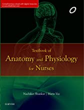 TEXTBOOK OF ANATOMY AND PHYSIOLOGY FOR NURSES, 1E