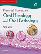 PRACTICAL MANUAL ON ORAL HISTOLOGY AND ORAL PATHOLOGY, 1E